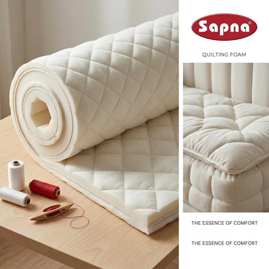 Sapna Quilting and peeling Foam